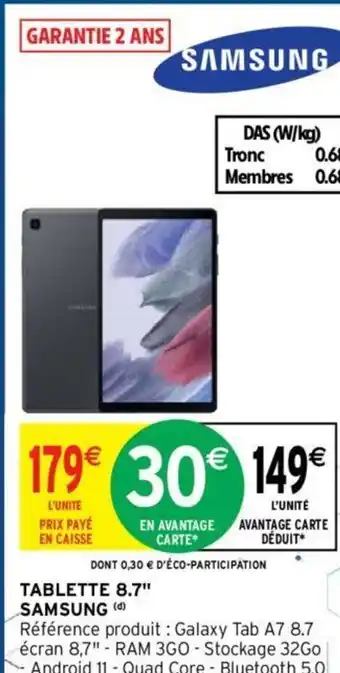 Intermarché Hyper Samsung Tablette 8.7" offre