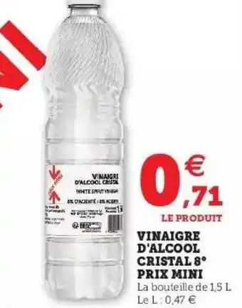 Hyper U Vinaigre D'alcool Cristal 8° Prix Mini offre