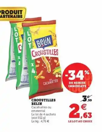 Super U Croustilles Belin -34% De Remise Immédiate offre