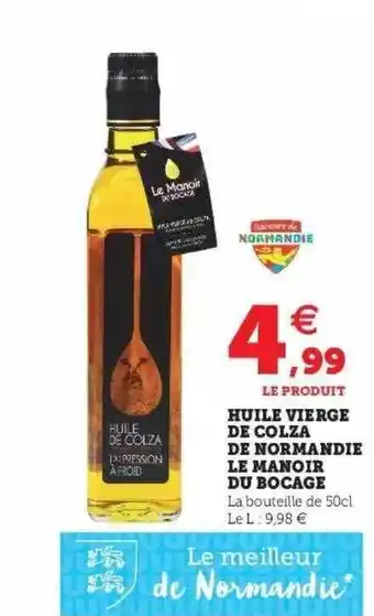 Super U Huile Vierge De Colza De Normandie La Manoir Du Bocage offre