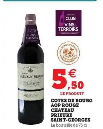 U Express Côtes De Bourg Aop Rouge Château Prieure Saint-georges offre