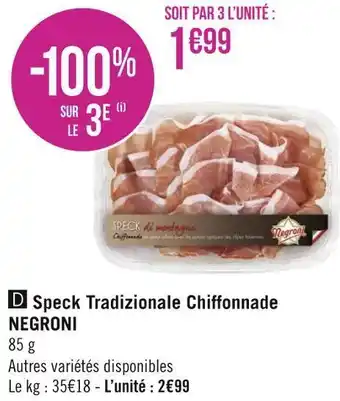 Géant Casino Negroni speck tradizionale chiffonnade offre