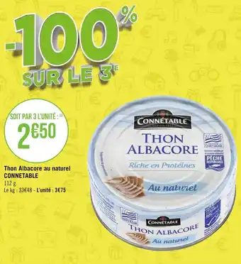 Géant Casino Connetable thon albacore au naturel offre