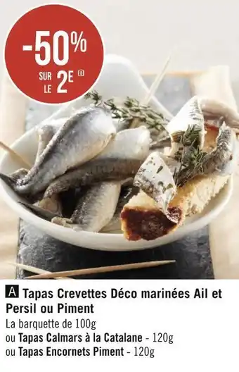 Géant Casino Bon plan sur le tapas crevettes déco marinées ail et persil ou piment offre