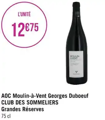 Club des sommeliers aoc moulin-à-vent georges duboeuf grandes réserves