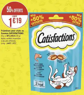 Géant Casino Catisfactions friandises pour chats au saumon offre