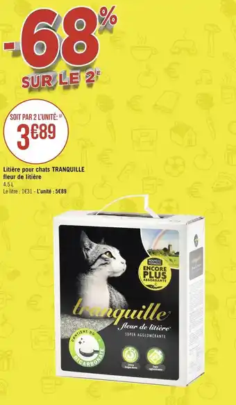 Géant Casino Tranquille litière pour chats fleur de litière offre