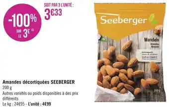 Géant Casino Seeberger amandes décortiquées offre