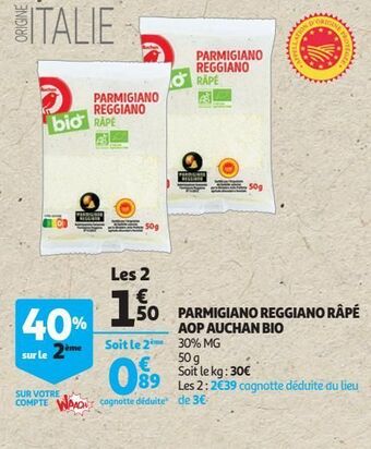 Auchan Parmigiano reggiano râpé aop auchan bio offre