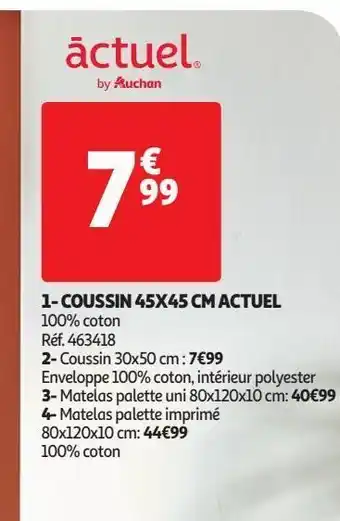 Auchan Coussin 45x45 cm actuel offre