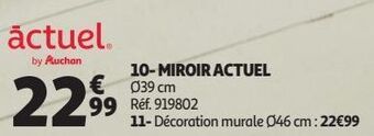 Auchan Miroir actuel offre