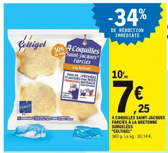 E.Leclerc Celtigel 4 Coquilles Saint-Jacques Farcies à La Bretonne Surgelées offre