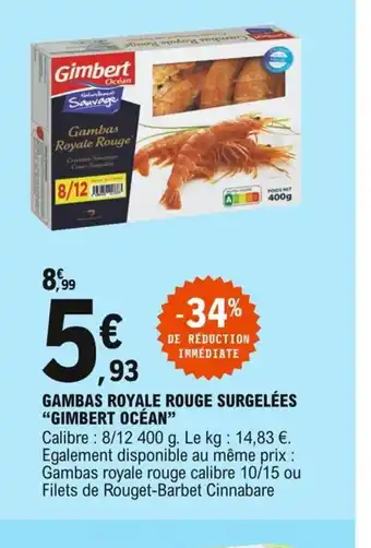 E.Leclerc Ginbert Océan Gambas Royale Rouge Surgelées offre