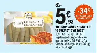 E.Leclerc 30 Croissants Surgelés Gourmet d'Alsace offre