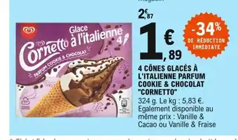 E.Leclerc Cornetto 4 Cônes Glacés à l'Italienne Parfum Cookie & Chocolat offre