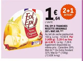 E.Leclerc Fol Epi 8 Tranches Recette Originale 28% Mat.Gr offre