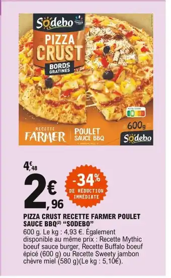 E.Leclerc Pizza Crust Recette Farmer Poulet Sauce BBQ Sodebo offre