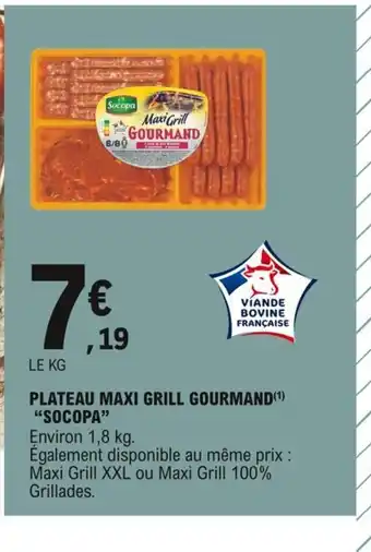 E.Leclerc Plateau Maxi Grill Gourmand Socopa offre