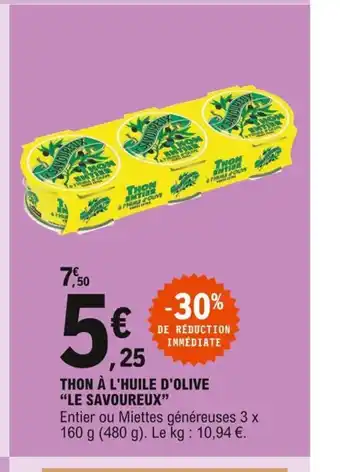 E.Leclerc Le Savoureux Thon à l'Huile d'Olive offre