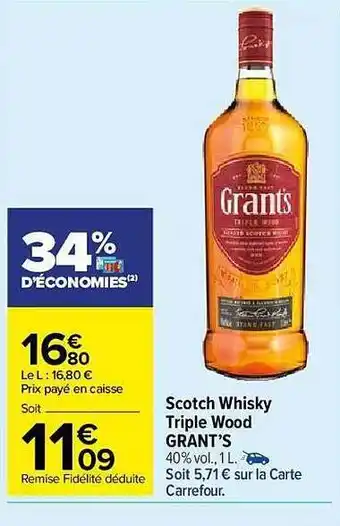 Carrefour Market Scotch Whisky Triple Wood Grant's offre