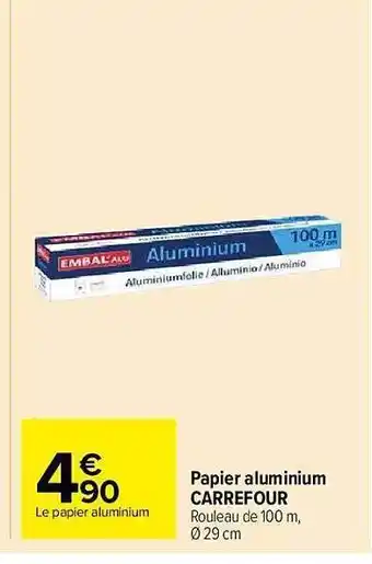 Carrefour Market Papier Aluminium Carrefour offre