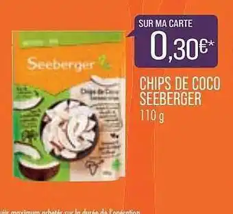 Match Chips De Coco Seeberger offre