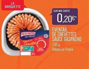 Match Eventail De Crevettes Sauce Gaspacho offre