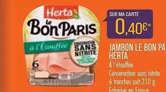 Match Jambon Le Bon Paris Herta offre
