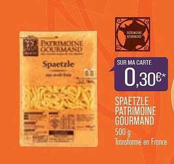 Match Spaetzle Patrimoine Gourmand offre