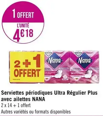 Casino Supermarchés NANA serviettes périodiques ultra régulier plus avec ailettes offre