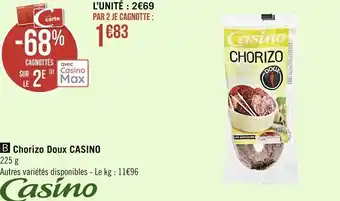 Casino Supermarchés CASINO chorize doux offre