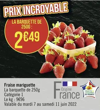 Casino Supermarchés Fraise mariguette offre