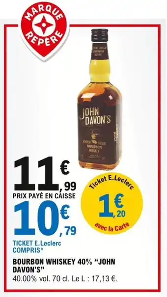E.Leclerc "JOHN DAVON'S" bourbon whiskey 40% offre