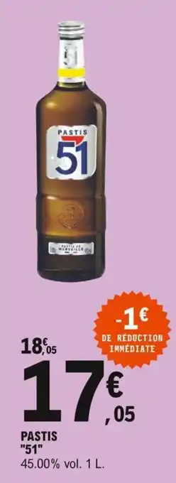 E.Leclerc "51" pastis offre