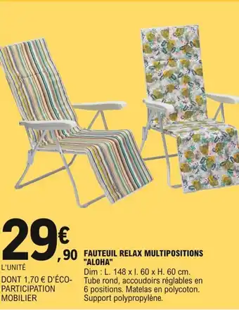 E.Leclerc "ALOHA" fauteuil relac multipositions offre
