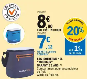 E.Leclerc "WOODSUN" sac isotherme 12L offre