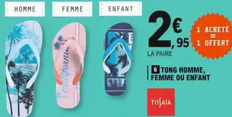 E.Leclerc TISSAIA tong homme, femme ou enfant offre