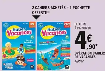 E.Leclerc HATIER opération cahier de vacances offre