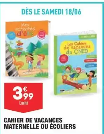 ALDI Cahier de Vacaces Maternelle Ou Écoliers offre