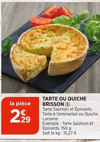 Bi1 Tarte Ou Quiche Brisson offre