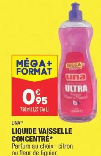 ALDI Una Liquide Vaisselle Concentré offre