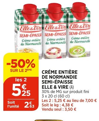 Bi1 Elle & Vire Crème Entière de Normandie Semi-épaisse offre