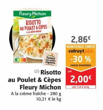 Colruyt Fleury Michon Risotto au Poulet & Cèpes offre