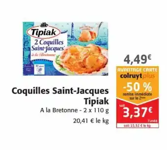 Colruyt Tipiak Coquilles Saint-Jacques offre