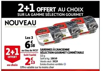 Auchan Supermarché Sardines à l'Ancienne Sélection Gourmet Connétable offre