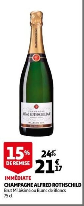 Auchan Supermarché Champagne Alfred Rothschild offre