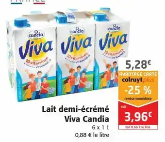Colruyt Lait demi-écrémé viva candia offre