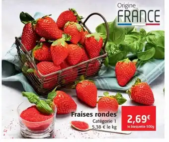 Colruyt Fraises rondes offre