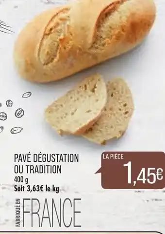 Match Pavé Dégustation Ou Tradition offre