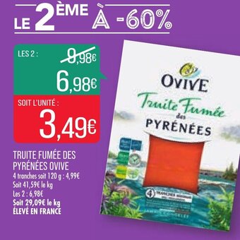 Match Ovive Truite Fumée Des Pyrénées offre